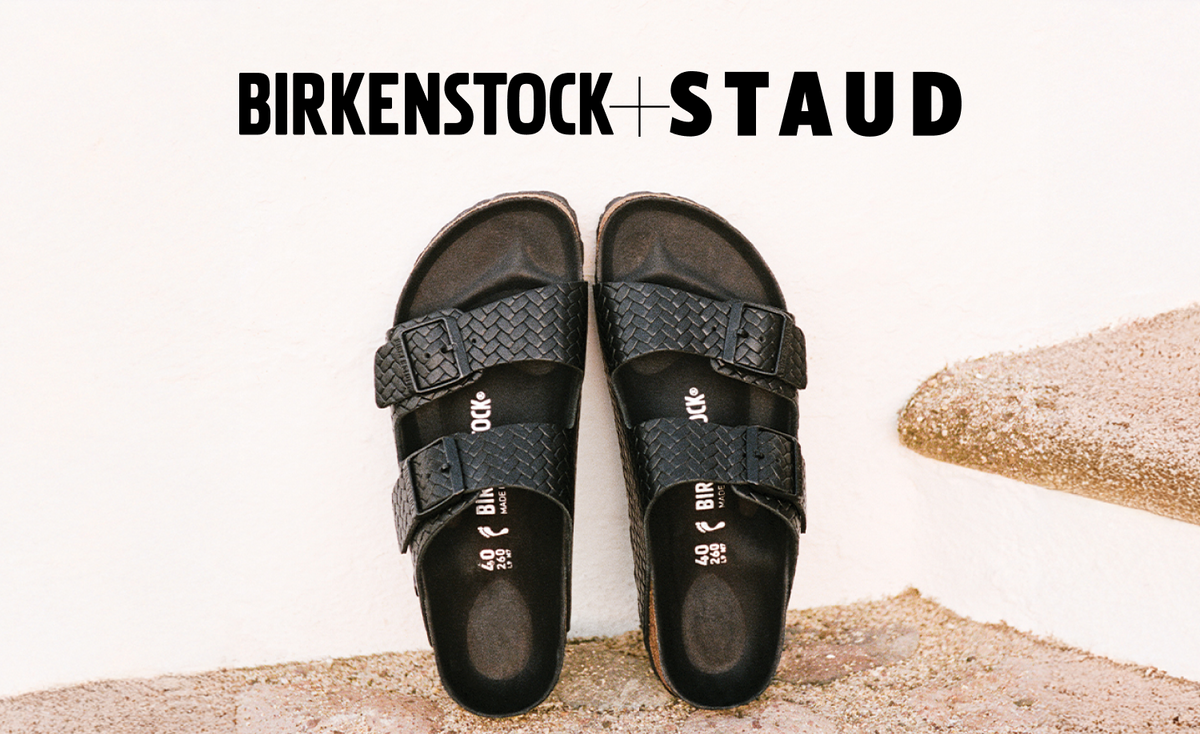 DISCOVER BIRKENSTOCK + STAUD